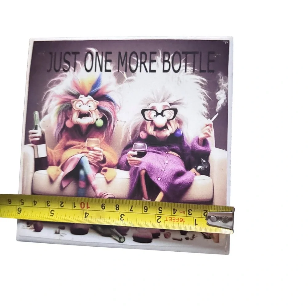 Funny Grumpy Old Women Just One More Bottle Art Plaque 6